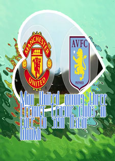 Manchester united aston villa
